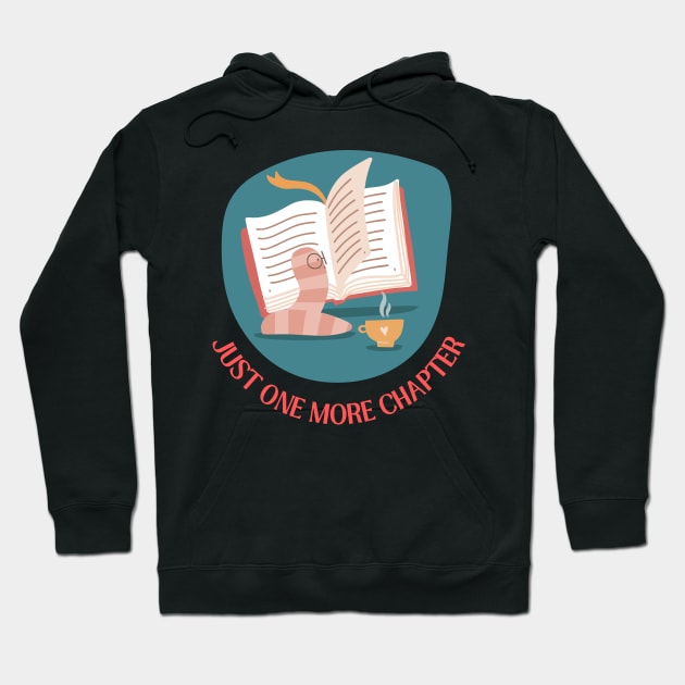 Just one more chapter romance novels young adult fiction I Love Books Hoodie by BoogieCreates